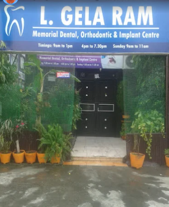 L.Gela Ram Memorial Dental Clinic & Orthodontic Centre